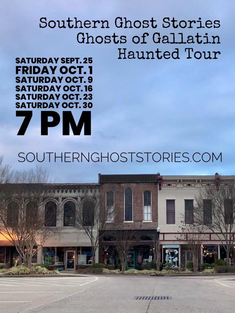 Southern Ghost Stories Announces Ghosts of Gallatin Haunted Tour!