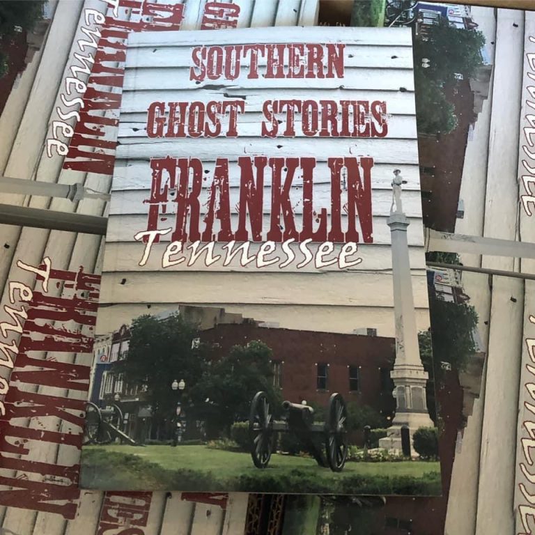 Southern Ghost Stories: Franklin, Tennessee Available Now!