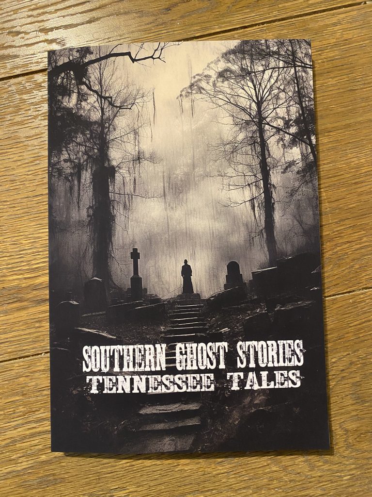 Southern Ghost Stories: Tennessee Tales Book Signing on Friday Sept. 1st